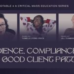 OBEDIENCE, COMPLIANCE AND THE GOOD CLIENT PATTERN - HEALER ROUNDTABLE DICUSSIONS