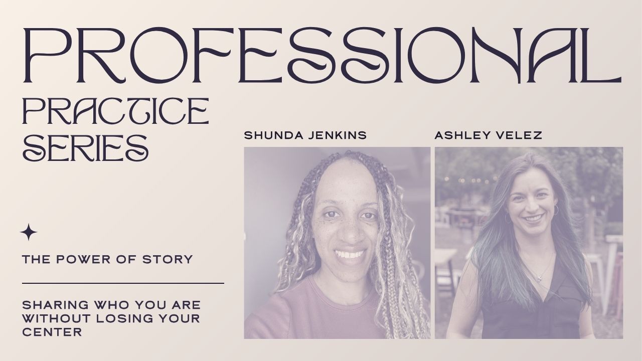 THE POWER OF STORY SHARING WHO YOU ARE WITHOUT LOSING YOUR CENTER - PROFESSIONAL PRACTICE SERIES