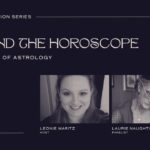 BEYOND THE HOROSCOPE THE DILUATION OF ASTROLOGY -  PUBLIC EDUCATION PANEL SERIES