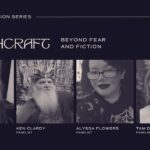WITCHCRAFT BEYOND FEAR AND FICTION  -  PUBLIC EDUCATION PANEL SERIES