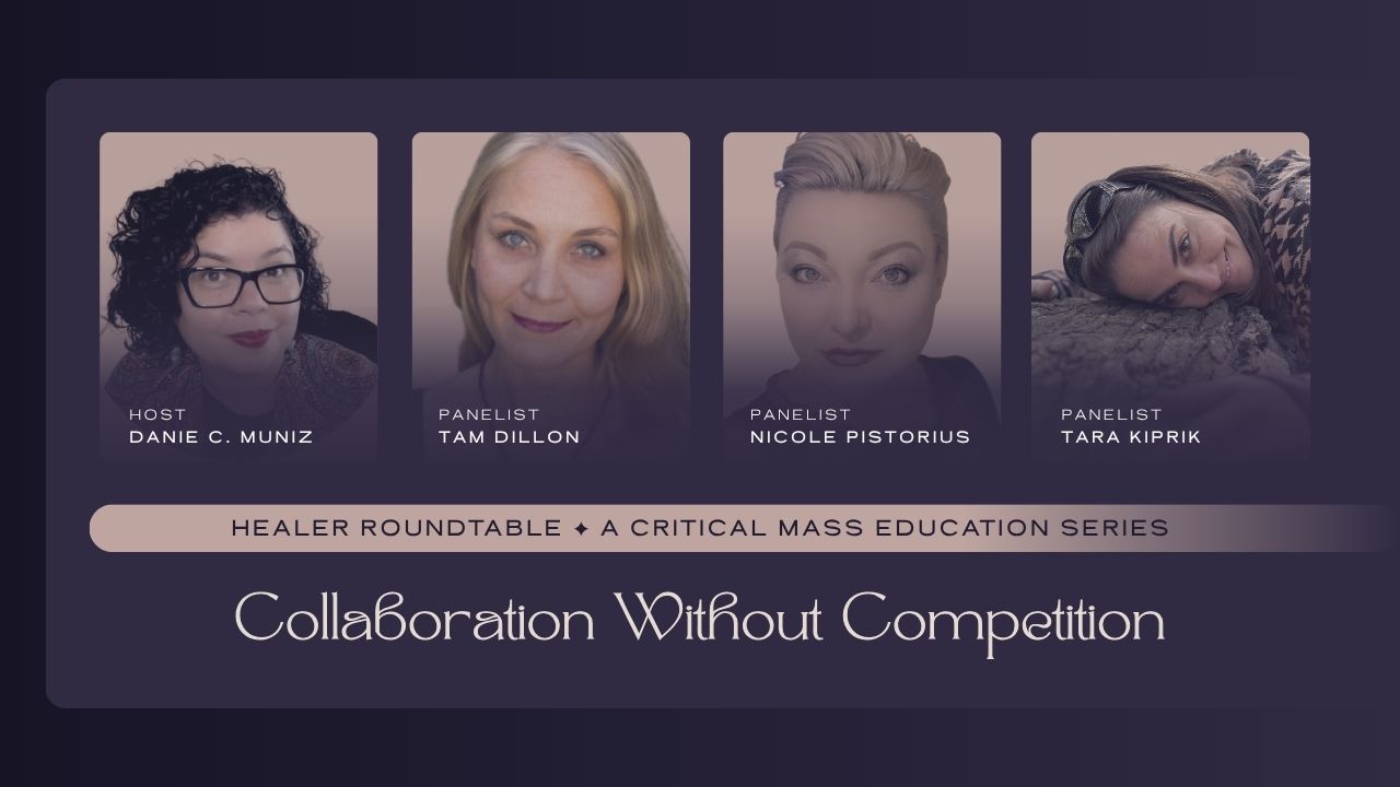 COLLABORATION OVER COMPETITION - HEALER ROUNDTABLE DISCUSSION